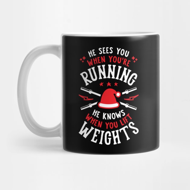 He Sees You When You're Running He Knows When You Lift Weights Santa Lifter by brogressproject